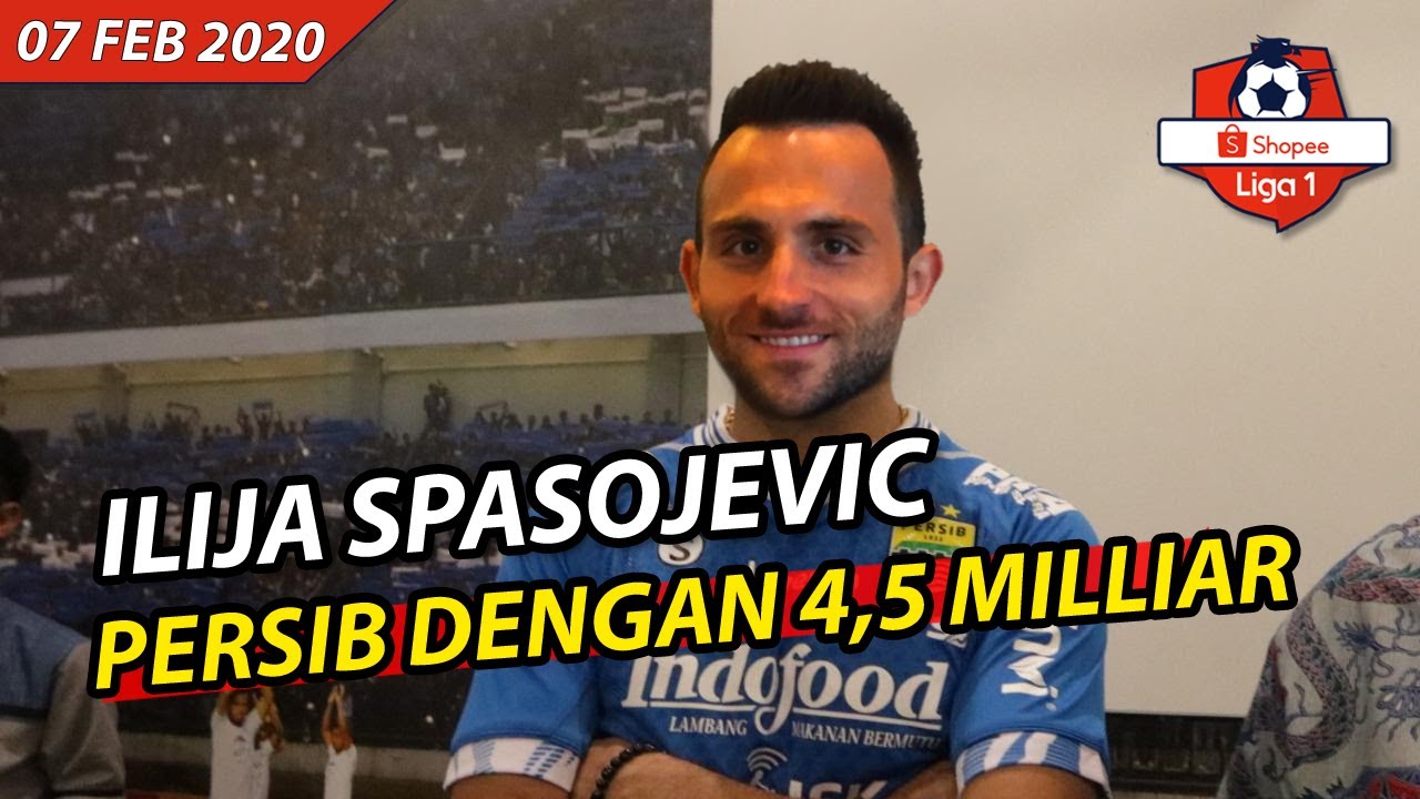 Ilija Spasojevic Persib 4,5 Milliar | Berita LIGA 1 TERBARU - YouTube