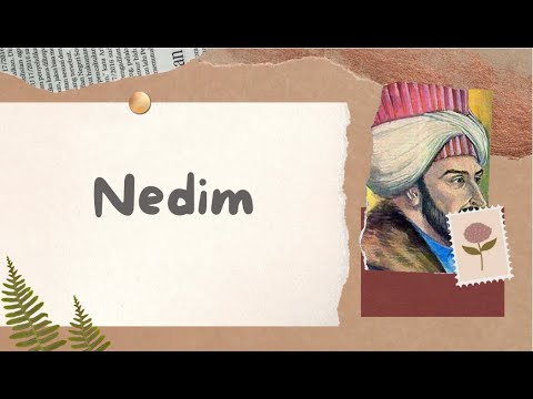 Nedim Kimdir? 18. YÜZYIL