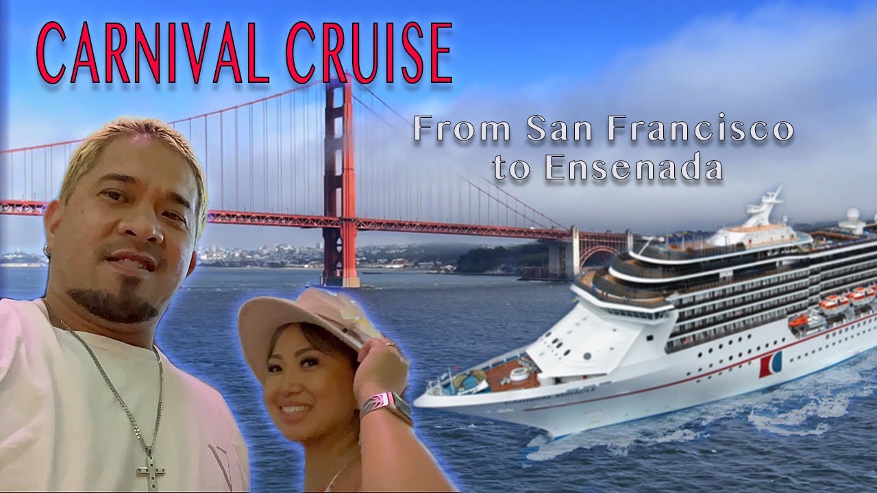 4 DAY Cruise ! from San Francisco to Esenada, Mexico YouTube