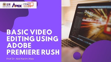 Basic Video Editing using Adobe Premiere Rush