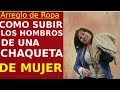 Sastrería : Subir hombros y modernizar una chaqueta de mujer