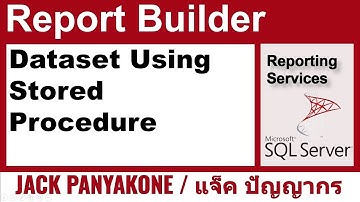 SSRS Report Builder: Creating Dataset using Stored Procedure