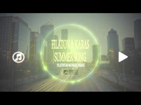 Filatov x Karas - Summer Song