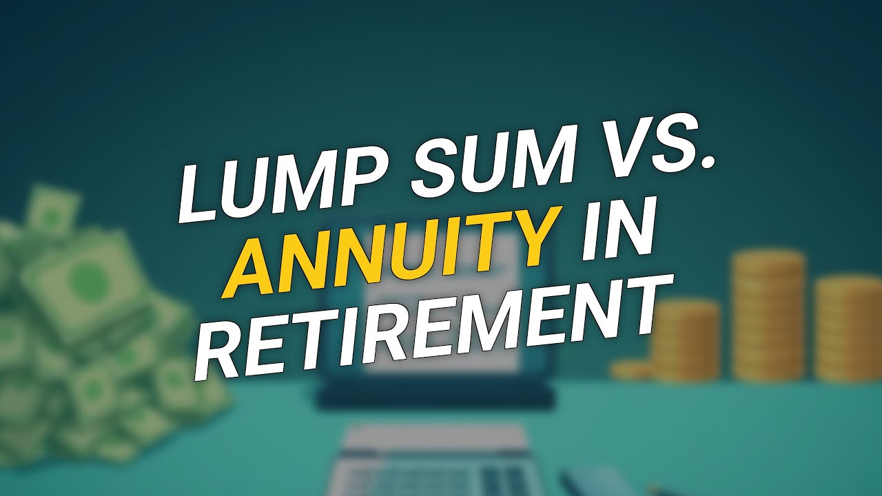 Lump Sum vs. Annuity in Retirement: 5 Must-Consider Factors 💰🤔🏦