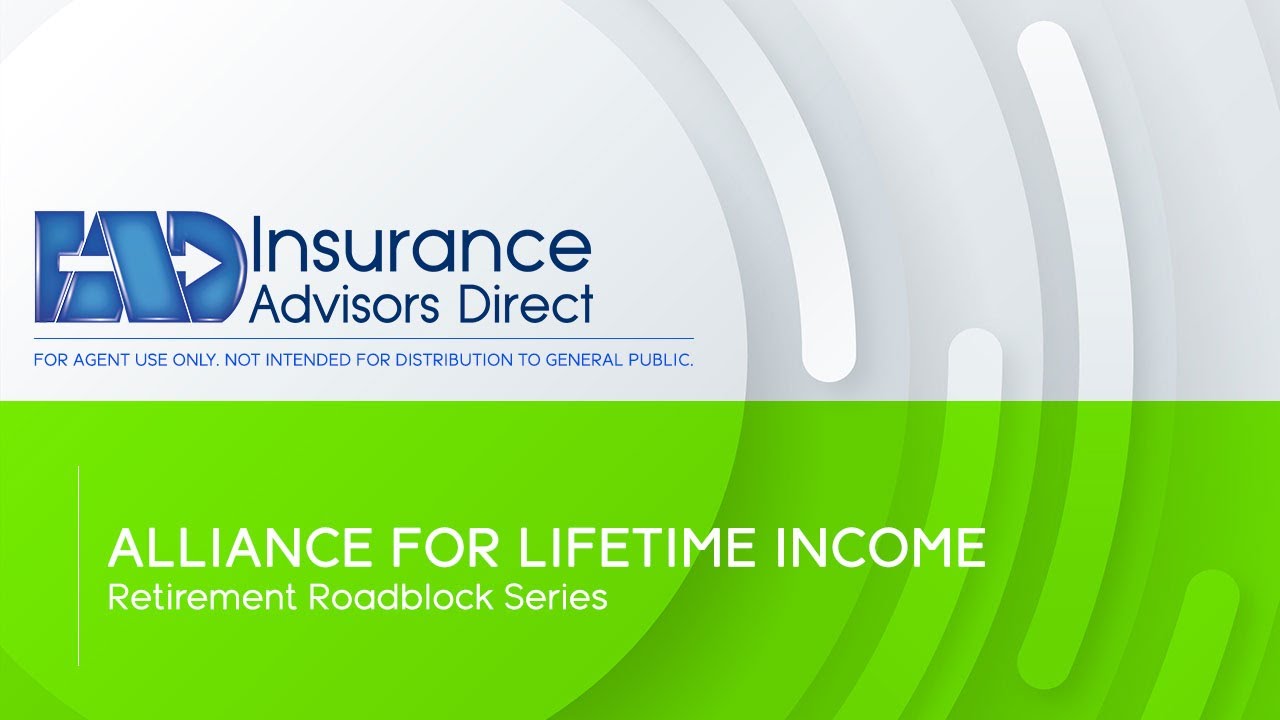 Alliance for Lifetime Income • Retirement Roadblock Series