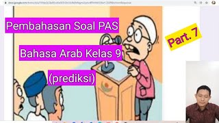 Sukses PAS Bahasa Arab kelas  9 Semester 1 Part.7 screenshot 1