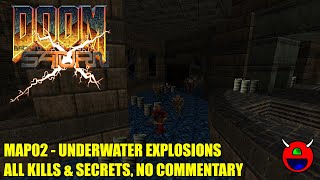 Doom 2: Back to Saturn X Episode 2 (BTSX2) - MAP02 Underwater Explosions - All Secrets No Commentary