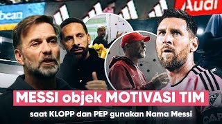 Setelah Pep, Klopp Sekarang Ikut Gunakan Nama Messi di Ruang Ganti, Effect Nama Messi ke Pemain