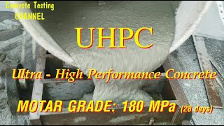 Ultral - High Performance Concrete (UHPC)