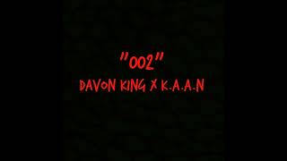 Davon King - 002 (ft. K.A.A.N.)