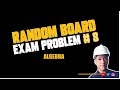 RANDOM BOARD EXAM PROBLEM #8