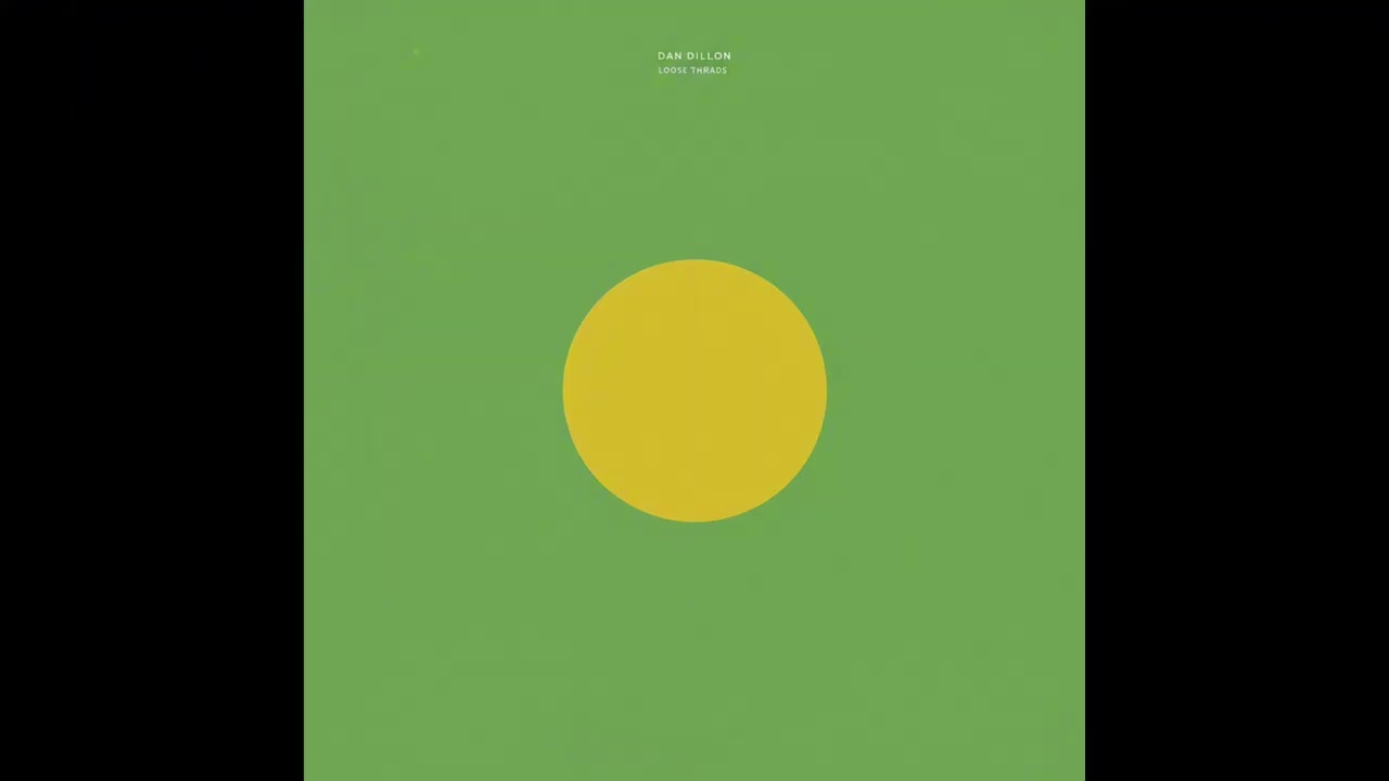Dan Dillon - Loose Threads
