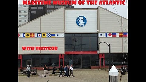 Maritime Museum of the Atlantic with Thotgor