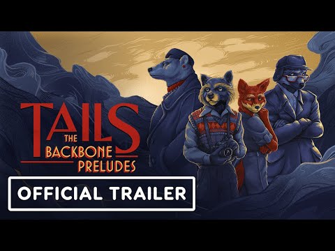 Tails: The Backbone Preludes - Official Announcement Trailer