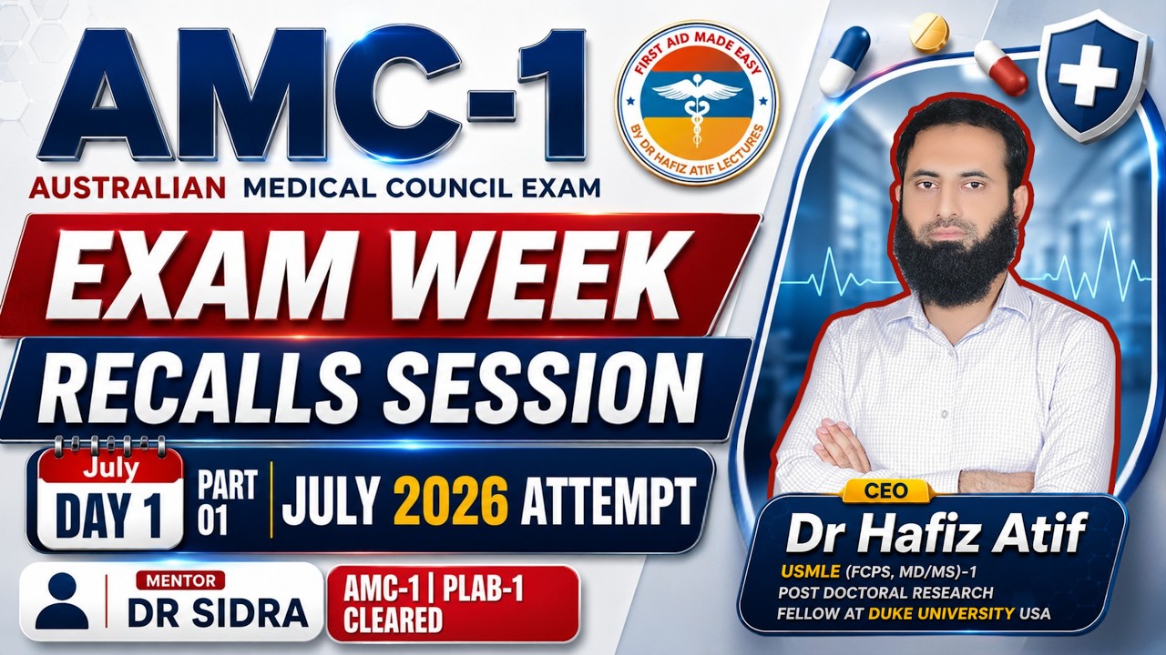 📢 AMC-1 Exam Week Recalls July 2026 Day 1  part 1 by Fame Dr Hafiz Atif