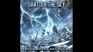 SkullMorph SoundLab - Shatter The Sky (Official Audio) #ModernMetal #TrapMetal #metalmusic