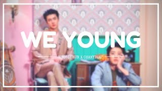 EXO CHANYEOL & SEHUN (찬열 & 세훈) - 'WE YOUNG' Lyrics (SUB INDO)