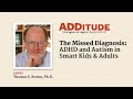 Adand autism in children and adults the missed diagnosis with thomas e brown p.