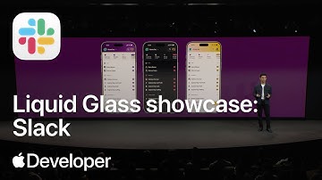 Liquid Glass Showcase: Slack | Meet with Apple