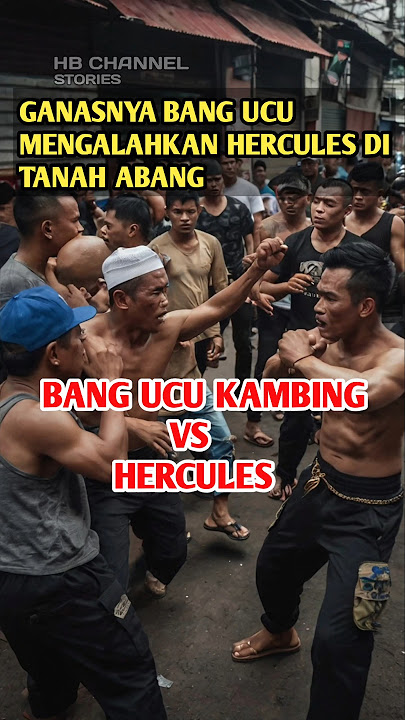 Bang Ucu Mengalahkan Kekuasaan Hercules Di Tanah Abang #shortsvideo#facts#shorts