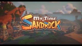 Начинаем новое прохождение. My Time at Sandrock  #1