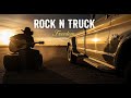 ROCK N TRUCK 🔥 Desert Fire – Southern Rock Ride Through the Heat