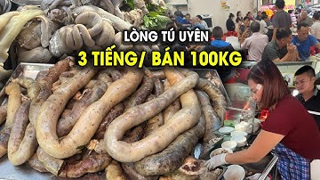 Quán lòng Tú Uyên bán hết veo cả tạ lòng chỉ trong 3 tiếng buổi chiều