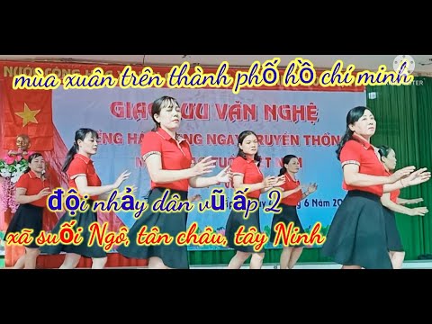 Video Mùa xuân trên thành phố hồ chí minh - nhóm nhảy dân vũ... - youtube