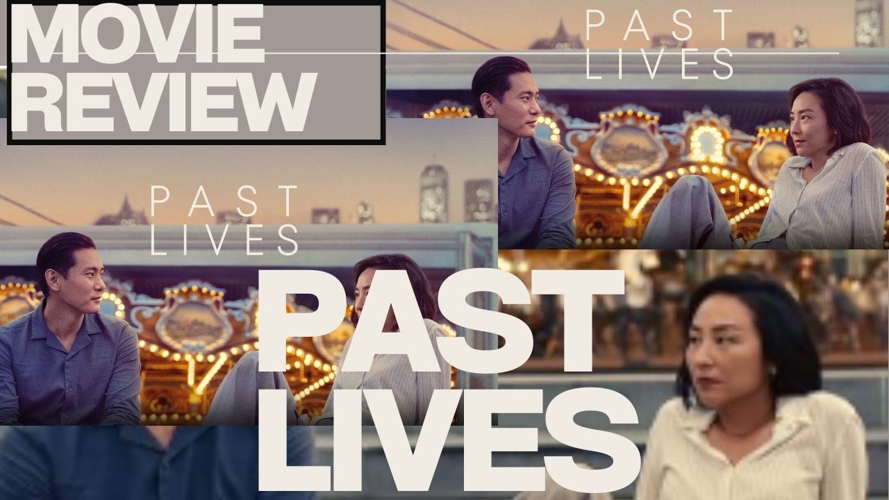 PAST LIVES Movie Review - YouTube