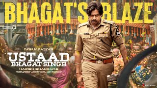 𝐁𝐇𝐀𝐆𝐀𝐓'𝐒 𝐁𝐋𝐀𝐙𝐄 | Ustaad Bhagat Singh | Pawan Kalyan | Sreeleela | Harish Shankar | DSP image