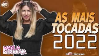 MARÍLIA MENDON.Ç.A - AS MAIS TOCADAS 2022 - AS MELHORES MÚSICAS DA MARÍLIA MENDON.Ç.A