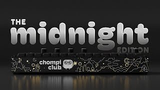 CHOMPI SAMPLER - Midnight Edition