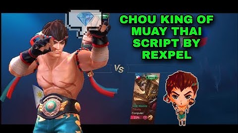 King of muay thai CHOU skin SCRIPT with Full effects an Backup file by REXPEL