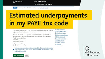 Why does my Self Assessment tax return ask about estimated underpayments in my PAYE tax code?
