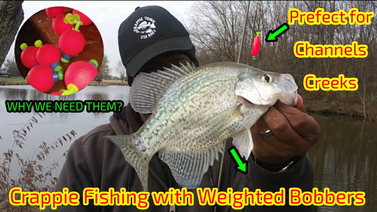 Crappie Fishing with Weighted Bobbers WHY included Crappie Town USA Baby  
