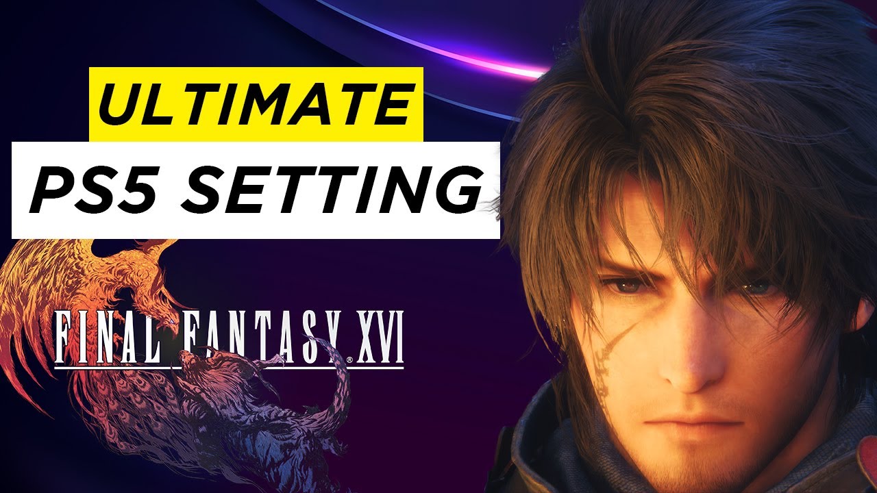 Final Fantasy 16 Will Look Stunning at 60fps on PS5