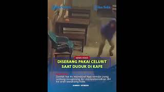 Download Lagu VIRAL❗ Lagi Duduk di Kafe, 3 Remaja Diserang Geng Pemuda Pakai Celurit❗ MP3 Download Lagu VIRAL❗ Lagi Duduk di Kafe, 3 Remaja Diserang Geng Pemuda Pakai Celurit❗ MP3