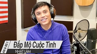 Video thumbnail of "Đắp Mộ Cuộc Tình - Nhật Lâm | "Âm Nhạc & Đời Sống""