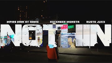Mpire Man at Arms "Nothin" feat. Rockness Monsta, Ruste Juxx (Official Music Video)