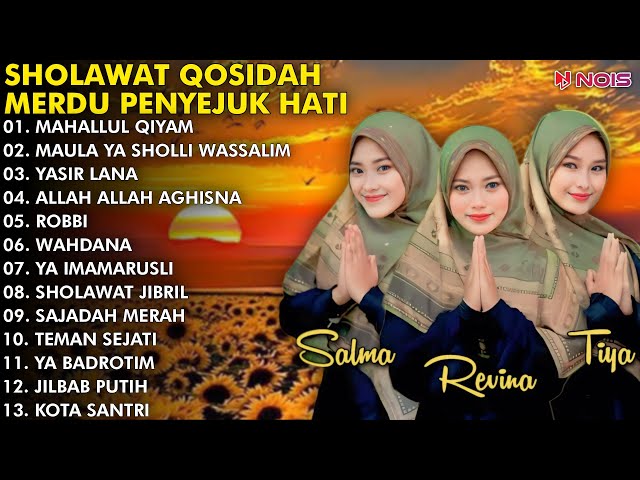 QASIDAH SHOLAWAT PENYEJUK HATI MAHALLUL QIYAM, MAULA YA SHOLLI, YASIRLANA GASENTRA FULL ALBUM 2024 class=