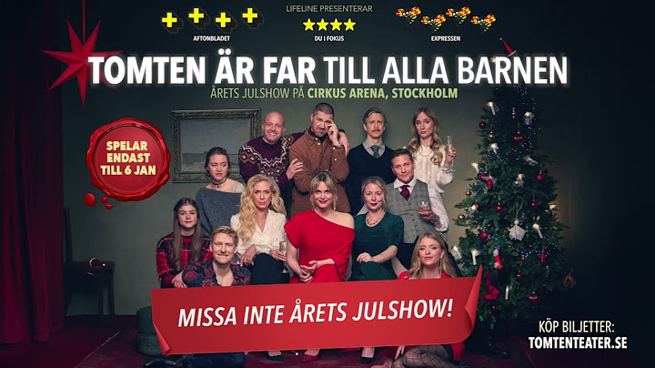 Tomten Är Far Till Alla Barnen - Årets Julshow