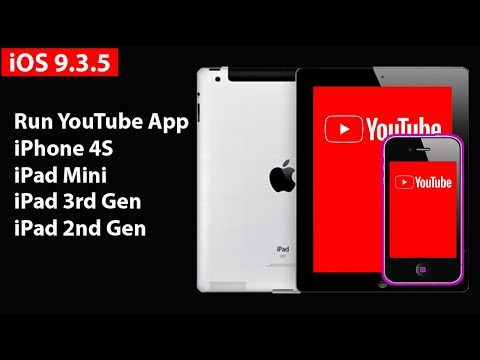 How To Run YouTube App Apple IPad 2/3/Mini/iPhone 4S IOS 9.3.5