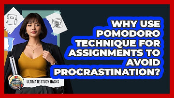 Why Use Pomodoro Technique For Assignments To Avoid Procrastination? - Ultimate Study Hacks