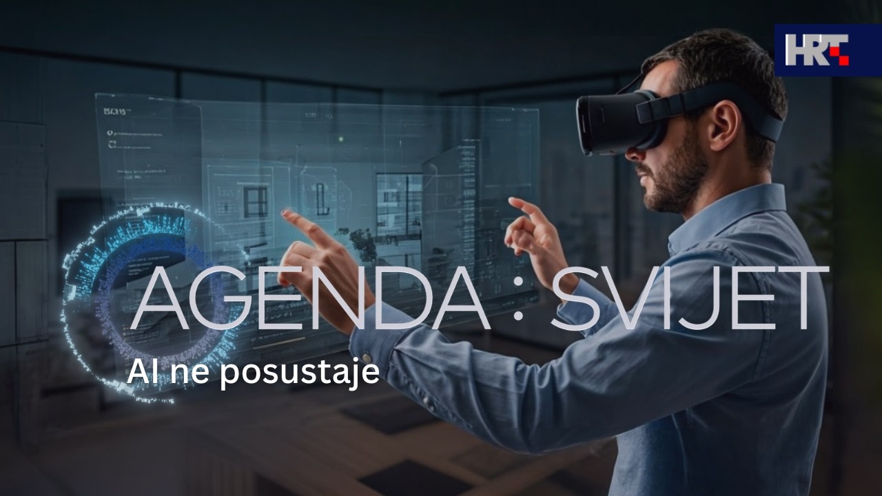 Agenda: Svijet - AI ne posustaje