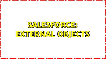 Salesforce: External Objects