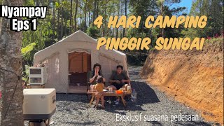 Camping dikelilingi sungai, hutan & perkebunan teh Ciwidey | Nyampay Camping Ground Kampung Stamplat