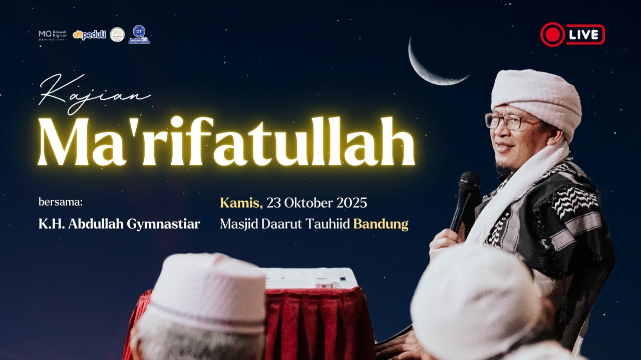 Kajian Marifatullah dari Masjid Daarut Tauhiid Bandung
