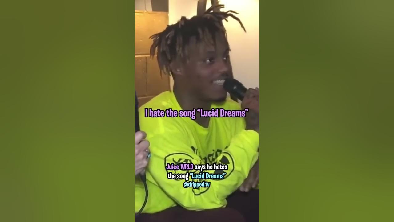 Juice WRLD Says He Hates 'Lucid Dreams"