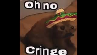 Oh no cringe (Mexican version)