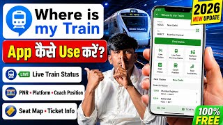 Where Is My Train App Kaise Use Kare 2026 | Where Is My Train App Full Tutorial Video | hindi screenshot 5